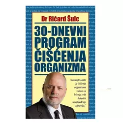 30-dnevni program čišćenja organizma Dr Ričard Šulc