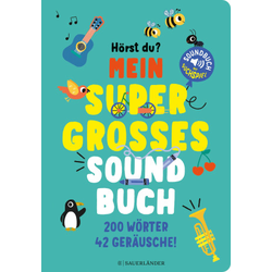 Hörst du ...? Mein supergroßes Soundbuch