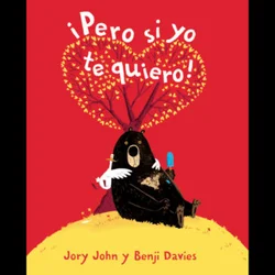 !PERO SI YO TE QUIERO!