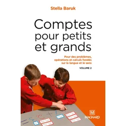 Comptes pour petits et grands, vol. 2 : opérations, calculs, problemes