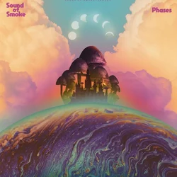 Sound Of Smoke - Phases (Limited Edition) (LP)