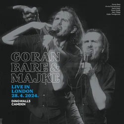 Goran Bare i Majke – Live in London