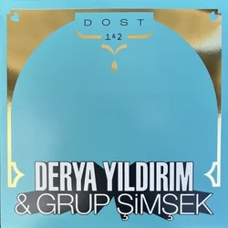 Derya Yildirim & Grup Şimşek - Dost 1 & 2 (2 LP)