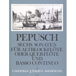 PEPUSCH:SECHS SONATEN VOL. 1 FUR ALTBLOCKFLOTE ODER QUERFLOTE UND BASSO CON.