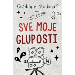 SVE MOJE GLUPOSTI - Gradimir Stojković ( 9110 )