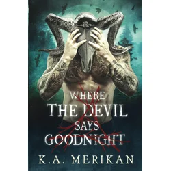Where the Devil Says Goodnight