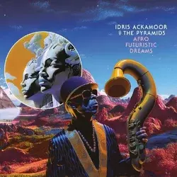 Idris Muhammad & The Pyramids - Afro Futuristic Dreams (2 LP)