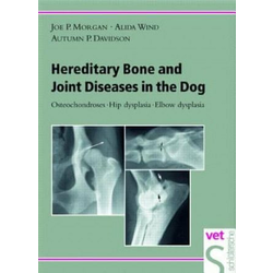 Hereditary Bone and Joint Diseases in the Dog