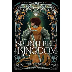 Splintered Kingdom