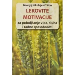 Lekovite motivacije za poboljšanje vida, sluha i radne sposobnosti