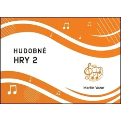 Martin Vozar Hudobné hry 2 Učbenik