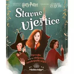 Harry Potter - Slavne vještice - Djevojke koje su obilježile čarobnjački svijet