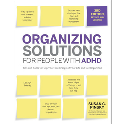 Organizing Solutions for People with ADHD, 3rd Edition