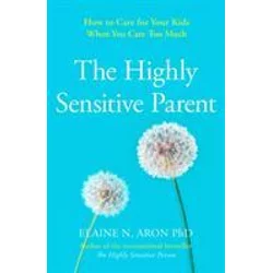 Highly Sensitive Parent