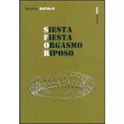 Sfor - Siesta Fiesta Orgasmo Riposo