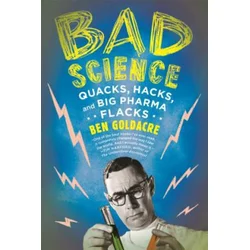 BAD SCIENCE