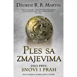 Ples sa zmajevima - deo prvi: Snovi i prah, D?ord? R. R. Martin