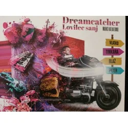 DREAMCATCHER/LOVILEC SNAJ/MARKO HATLAK BAND