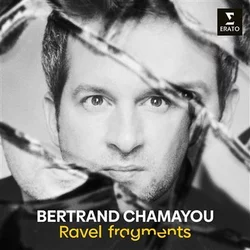 Bertrand Chamayou - Ravel: Fragments (CD)