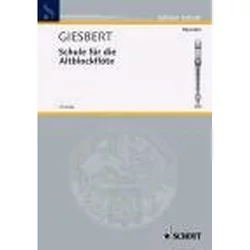 GIESBER: SCHULE FUR DIE ALTBLOCKFLOTE NOTE
