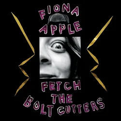 Fiona Apple - Fetch The Bolt Cutters