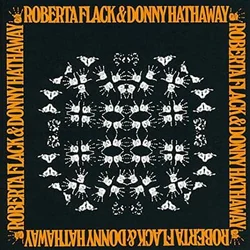 Roberta Flack & Donny Hathaway - Roberta Flack & Donny Hathaway