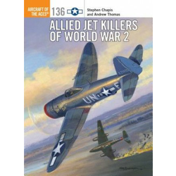 Allied Jet Killers of World War 2