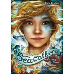 Seawalkers (2). Rettung für Shari