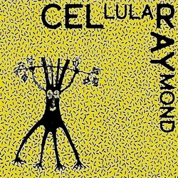 Cel Ray - Cellular Raymond (LP)