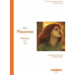 MASSENET:MEDITATION FROM THAIS PIANO