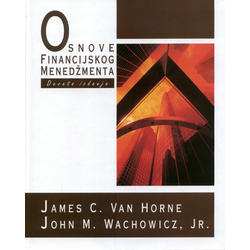 OSNOVE FINANCIJSKOG MENEDŽMENTA, James C. Van Horne, John M. Wachowicz Jr