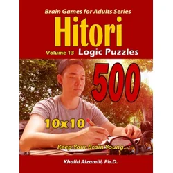 Hitori Logic Puzzles: Keep Your Brain Young : : 10x10 Puzzles