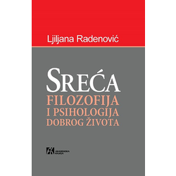 Sreća: filozofija i psihologija dobrog života