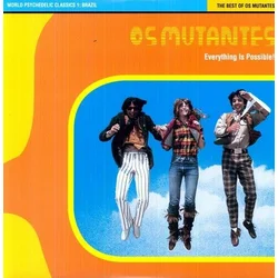 Os Mutantes - Everything Is Possible