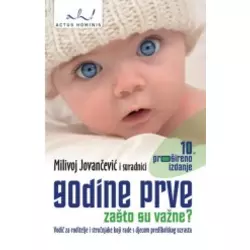 Godine prve - zašto su važne?