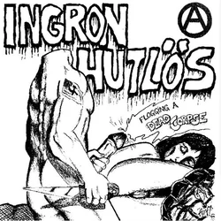 Ingron Hutlös - Flogging A Dead Corpse (LP)
