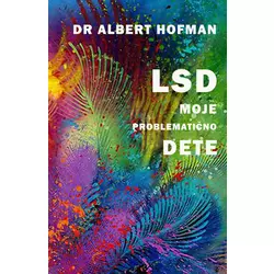 LSD moje problematično dete