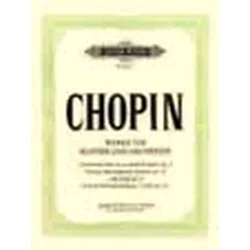 CHOPIN: WERKE FUR KLAVIER UND ORC.