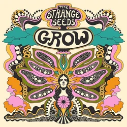The Strange Seeds - Grow (LP)