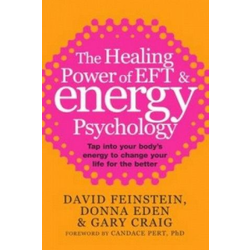 Healing Power Of EFT and Energy Psychology