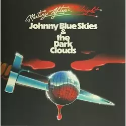 Johnny Blue Skies & The Dar... - Mutiny After Midnight (CD)