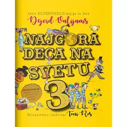 Najgora deca na svetu 3