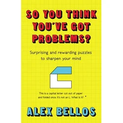 So You Think You've Got Problems?