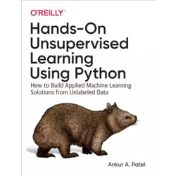 Hands-On Unsupervised Learning Using Python
