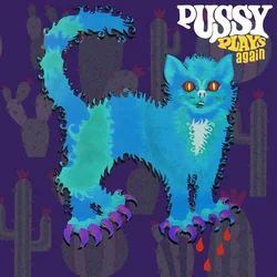 Pussy - Pussy Plays Again (LP + CD)