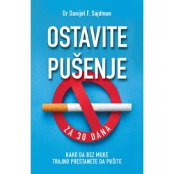 Ostavite pušenje za 30 dana - Dr.Danijel F.Sajdman ( 11736 )