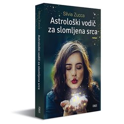 Astrološki vodič za slomljena srca Silvia Zucca