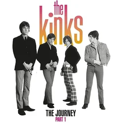 The Kinks - The Journey Pt. 1