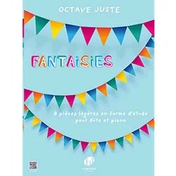 JUSTE:FANTAISIES FLUTE ET piano