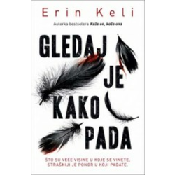 Gledaj je kako pada - Erin Keli